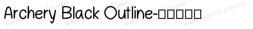 Archery Black Outline字体转换